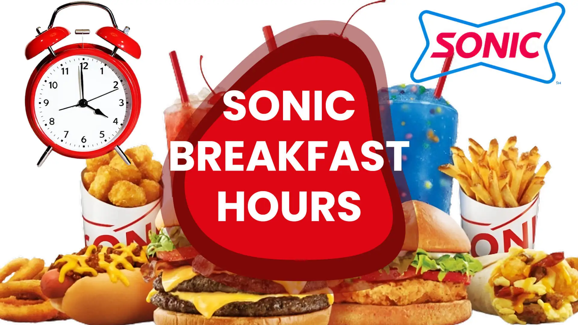 What time does Sonic stop serving breakfast?